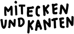 Mit Ecken und Kanten